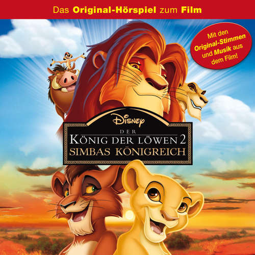 Hoerbuch Der König der Löwen 2 - Simbas Königreich (Hörspiel zum Disney Film) - Marty Panzer - Nick Benjamin