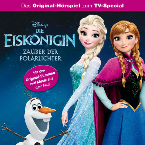 Hoerbuch Die Eiskönigin - Zauber der Polarlichter (Hörspiel zum TV-Special) - - Matthias Keller