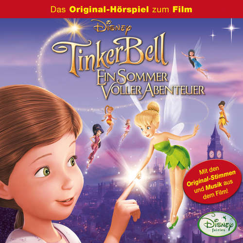 Hoerbuch Tinker Bell - Ein Sommer voller Abenteuer (Hörspiel zum Disney Film) -  - Bodo Primus
