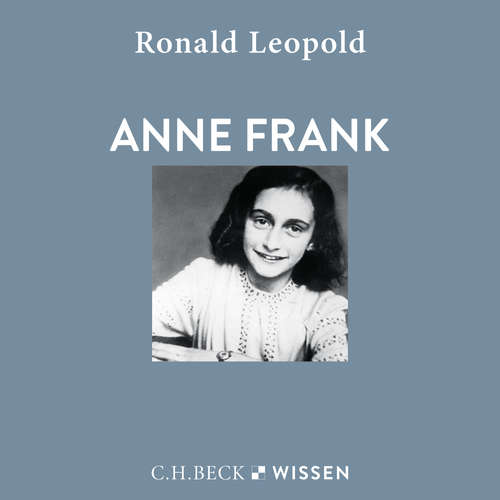 Hoerbuch Anne Frank - Ronald Leopold - Jonas Baeck