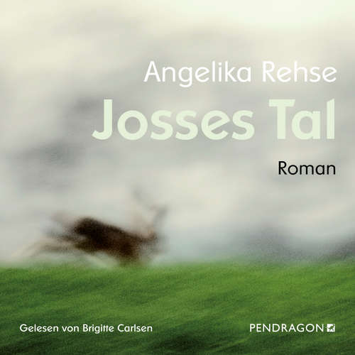 Hoerbuch Josses Tal - Angelika Rehse - Brigitte Carlsen