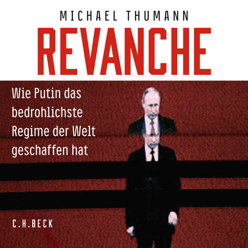 Hoerbuch Revanche - Michael Thumann - Alexander Bandilla