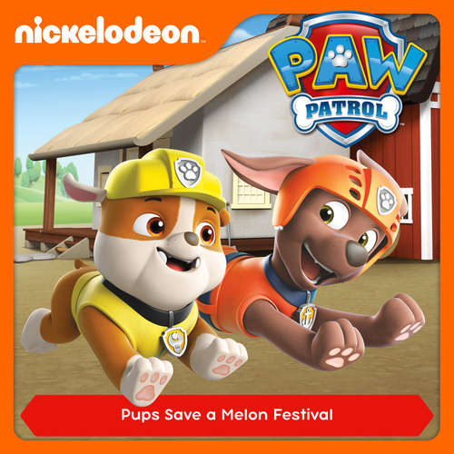 Audiobook Episode 57: Pups Save a Melon Festival -  - Alex D `Attoma