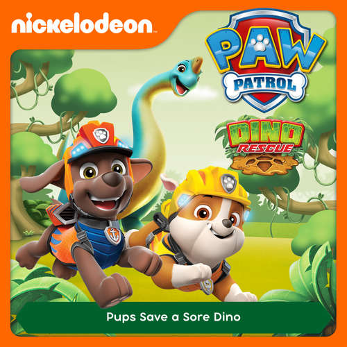 Audiobook Episode 55: Dino Rescue: Pups Save a Sore Dino -  - Alex D `Attoma