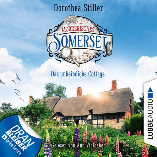 Hoerbuch Das unheimliche Cottage - Mörderisches Somerset, Folge 2 - Dorothea Stiller - Ann Vielhaben