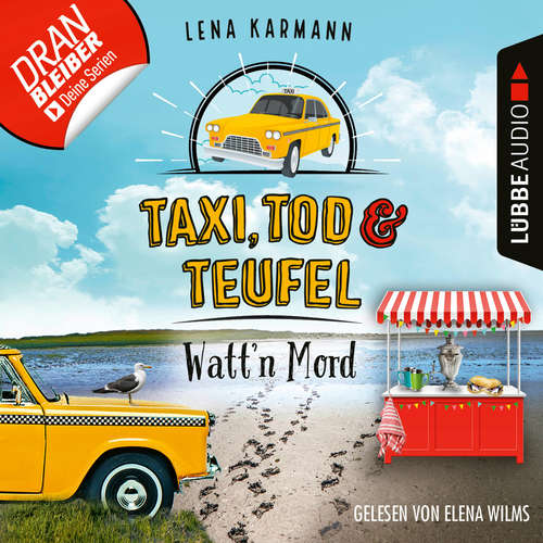 Hoerbuch Watt'n Mord - Taxi, Tod und Teufel, Folge 10 - Lena Karmann - Elena Wilms