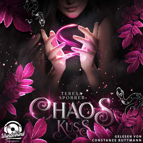 Hoerbuch Chaoskuss - Die Chaos Reihe, Band 1 - Teresa Sporrer - Constanze Buttmann