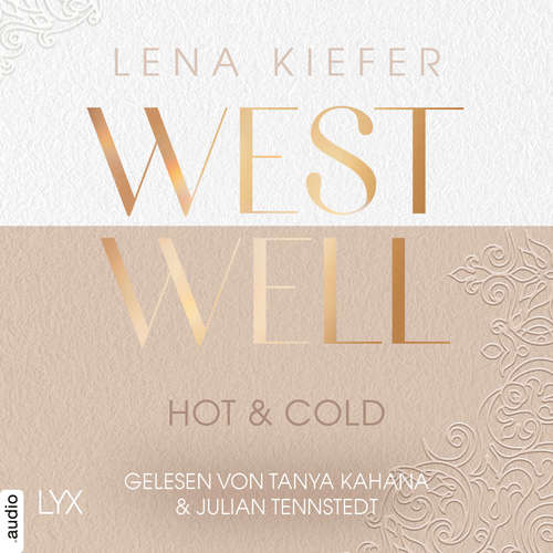 Hoerbuch Westwell - Hot & Cold - Lena Kiefer - Tanya Kahana
