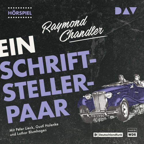 Hoerbuch Ein Schriftstellerpaar - Raymond Chandler - Gustl Halenke