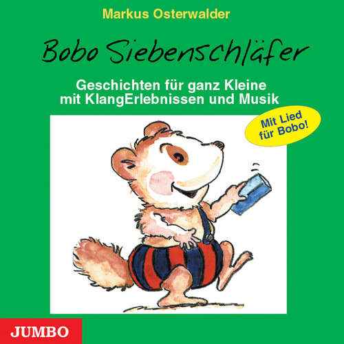 Hoerbuch Bobo Siebenschläfer - Markus Osterwalder - Katrin Gerken
