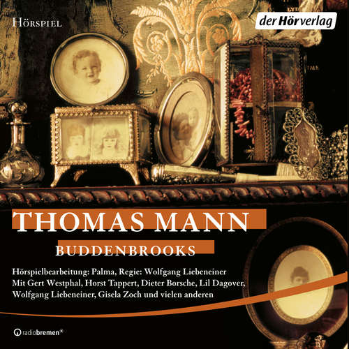 Hoerbuch Buddenbrooks - Thomas Mann - Lil Dagover