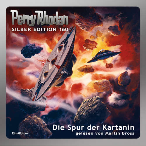 Hoerbuch Perry Rhodan Silber Edition 160: Die Spur der Kartanin - Arndt Ellmer - Martin Bross
