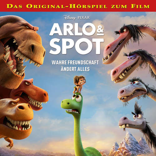 Hoerbuch Arlo & Spot (Hörspiel zum Disney/Pixar Film) -  - 