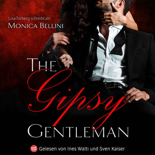 Hoerbuch The Gipsy Gentleman - Monica Bellini - Ines Walti