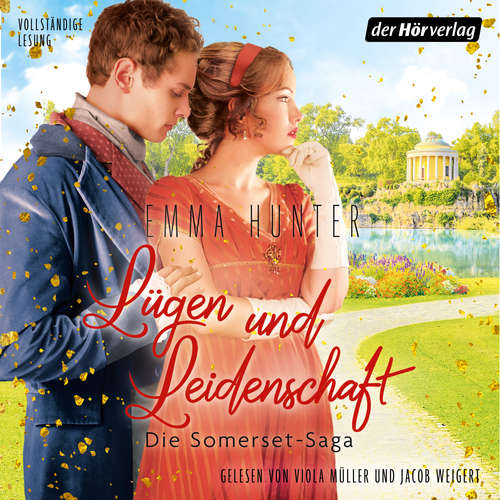 Hoerbuch Lügen und Leidenschaft. Die Somerset-Saga (3) - Emma Hunter - Jacob Weigert