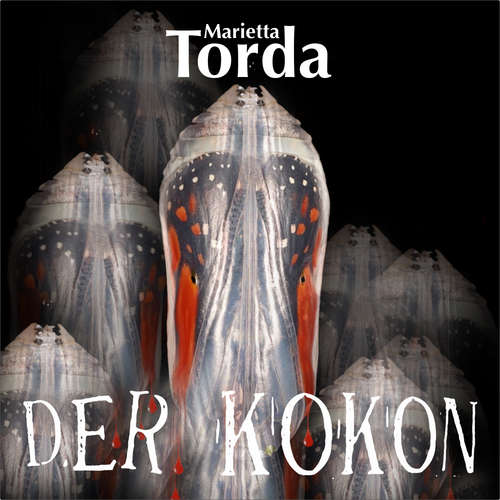 Hoerbuch Der Kokon - Marietta Torda - Robin Schroeter