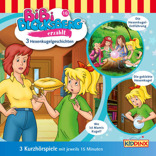 Hoerbuch Bibi Blocksberg - Bibi erzählt, Folge 16: Hexenkugelgeschichten - Klaus-P. Weigand - Susanna Bonasewicz