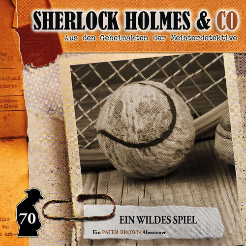Hoerbuch Sherlock Holmes & Co, Folge 70: Ein wildes Spiel - Sandra Röttges-Paslack - Douglas Welbat