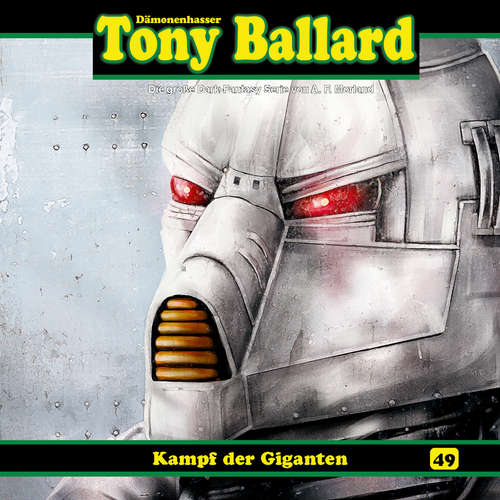 Hoerbuch Tony Ballard, Folge 49: Kampf der Giganten - Thomas Birker - Gerrit Schmidt-Foß