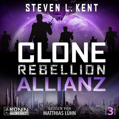 Hoerbuch Allianz - Clone Rebellion, Band 3 - Steven L. Kent - Matthias Lühn