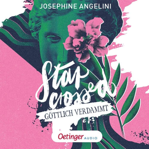 Hoerbuch Fates & Furies 1. Starcrossed - Josephine Angelini - Tanja Geke