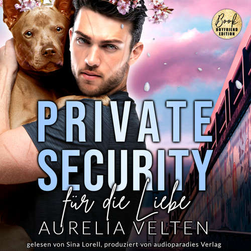 Hoerbuch Private Security für die Liebe - Aurelia Velten - Sina Lorell