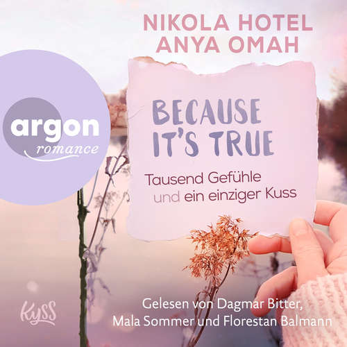Hoerbuch Tausend Gefühle und ein einziger Kuss - Because It's True, Band - Nikola Hotel - Dagmar Bittner