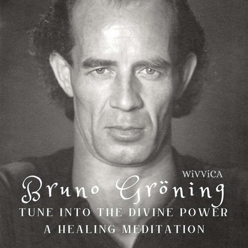 Audiobook Bruno Gröning - Wivvica - Wiebke Wivvica Matern
