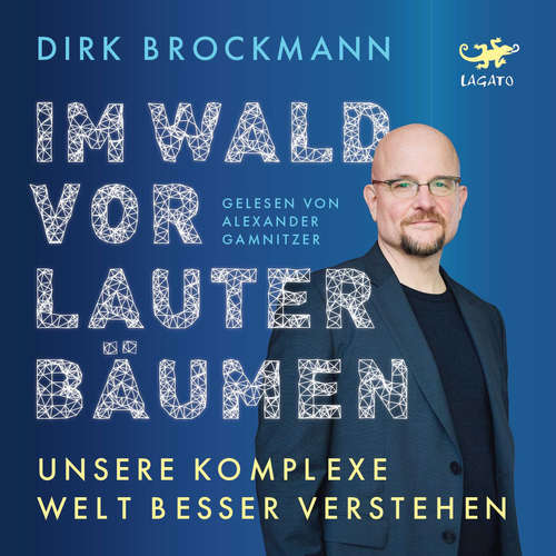Hoerbuch Im Wald vor lauter Bäumen - Dirk Brockmann - Alexander Gamnitzer