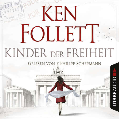Hoerbuch Jahrhundert-Trilogie, Folge 3: Kinder der Freiheit - Ken Follett - Philipp Schepmann Hoerbuch Jahrhundert-Trilogie, Folge 3: Kinder der Freiheit - Ken Follett - Philipp Schepmann