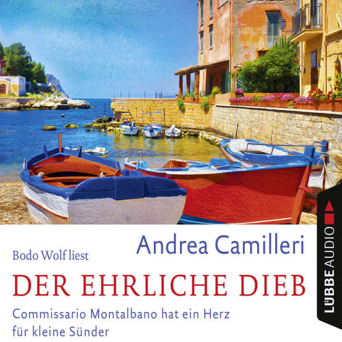 Hoerbuch Der ehrliche Dieb - Andrea Camilleri - Bodo Wolf Hoerbuch Der ehrliche Dieb - Andrea Camilleri - Bodo Wolf