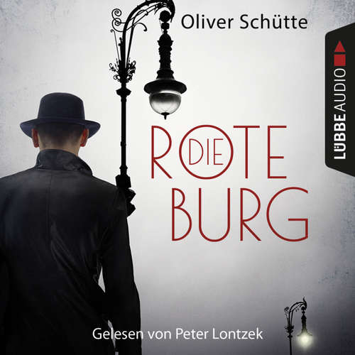 Hoerbuch Die Rote Burg - Metropolis Berlin - Oliver Schütte - Peter Lontzek Hoerbuch Die Rote Burg - Metropolis Berlin - Oliver Schütte - Peter Lontzek