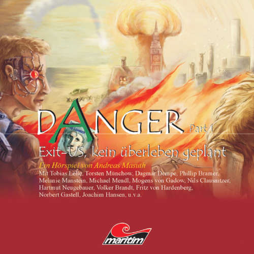 Hoerbuch Danger, Part 1: Exit-US, kein Überleben geplant - Andreas Masuth - Tobias Lelle