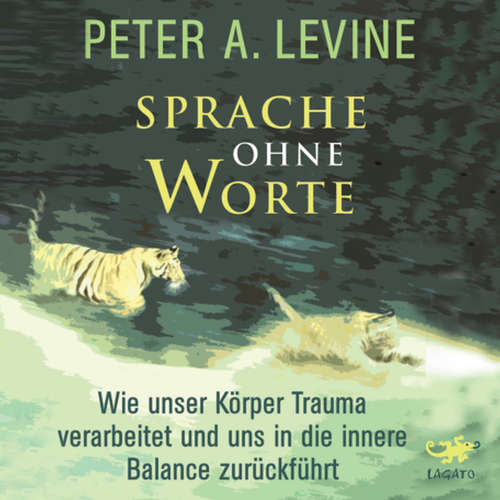 Hoerbuch Sprache ohne Worte - Peter A. Levine - Helge Heynold