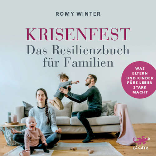 Hoerbuch Krisenfest - Das Resilienzbuch für Familien - Romy Winter - Victoria Schaetzle