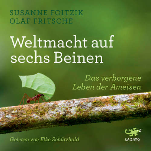 Hoerbuch Weltmacht auf sechs Beinen - Susanne Foitzik - Elke Schützhold