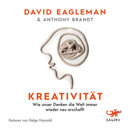 Hoerbuch Kreativität - David Eagleman - Helge Heynold