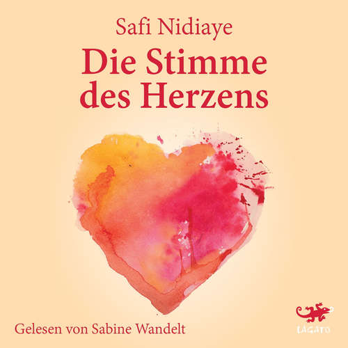 Hoerbuch Die Stimme des Herzens - Safi Nidiaye - Sabine Wandelt-Voigt