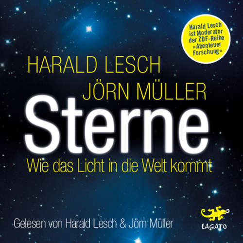 Hoerbuch Sterne: Wie das Licht in die Welt kommt - Harald Lesch - Harald Lesch