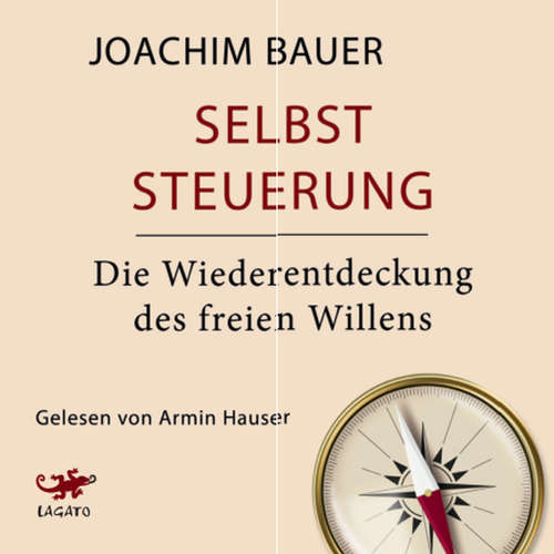 Hoerbuch Selbststeuerung - Joachim Bauer - Armin Hauser