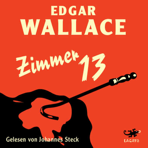 Hoerbuch Zimmer 13 - Edgar Wallace - Johannes Steck