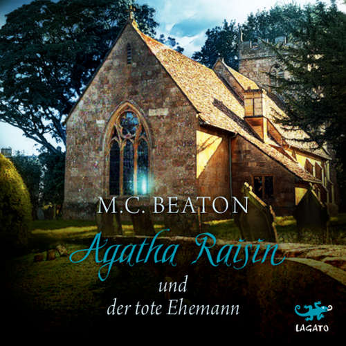 Hoerbuch Agatha Raisin und der tote Ehemann - M. C. Beaton - Julia Fischer