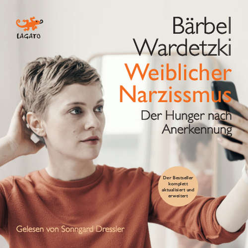 Hoerbuch Weiblicher Narzissmus - Bärbel Wardetzki - Sonngard Dressler