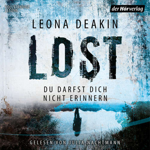 Hoerbuch Lost - Leona Deakin - Julia Nachtmann