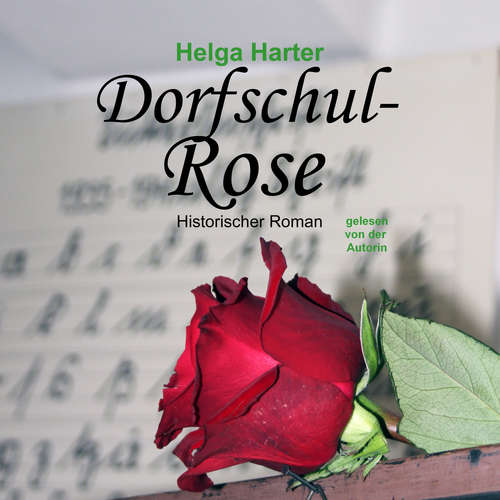 Hoerbuch Dorfschul-Rose - Helga Harter - Helga Harter