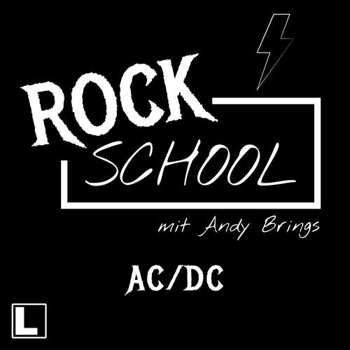 Hoerbuch AC-DC - Rock School mit Andy Brings, Band 4 - Andy Brings - Andy Brings