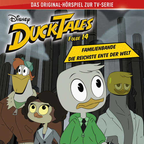 Hoerbuch 14: Familienbande / Die reichste Ente der Welt (Hörspiel zur Disney TV-Serie) - Daniel Charles Futcher - Oliver Wronka