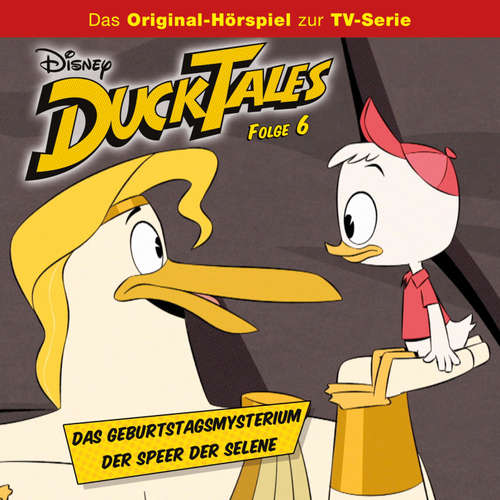 Hoerbuch 06: Das Geburtstagsmysterium / Der Speer der Selene (Hörspiel zur Disney TV-Serie) - - Oliver Wronka