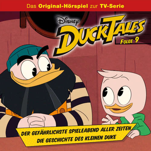 Hoerbuch 09: Der gefährlichste Spieleabend aller Zeiten / Die Geschichte des kleinen Duke (Hörspiel zur Disney TV-Serie) - Daniel Charles Futcher - Oliver Wronka