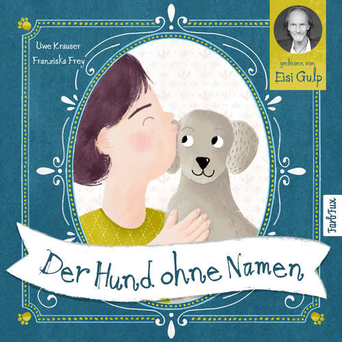 Hoerbuch Der Hund ohne Namen - Uwe Krauser - Eisi Gulp
